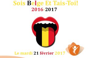 « Sois belge et tais-toi » revient avec un nouveau spectacle…..Le mardi 21 février 2017 « Sois belge et tais-toi » revient avec un nouveau spectacle…..Le mardi 21 février 2017